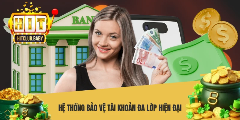 Hệ thống bảo vệ tài khoản đa lớp hiện đại