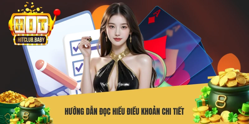 Hướng dẫn đọc hiểu điều khoản chi tiết