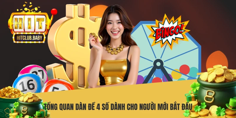 Tổng quan dàn đề 4 số dành cho người mới bắt đầu