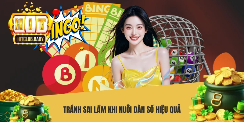 Tránh sai lầm khi nuôi dàn số hiệu quả
